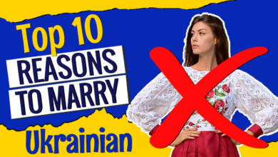 top 10 reasons not to marry ukrainian